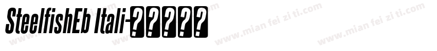 SteelfishEb Itali字体转换